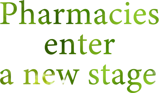 Pharmacies enter a new stage